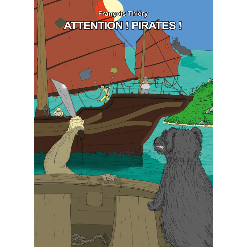 Couverture de Attention ! Pirates !
