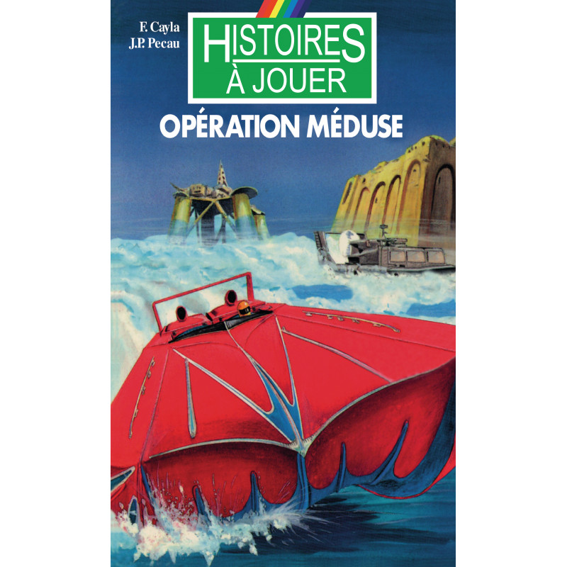 Couverture de Histoires à Jouer - Opération Méduse