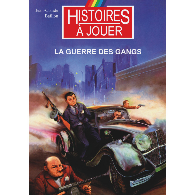 Couverture de La Guerre des gangs