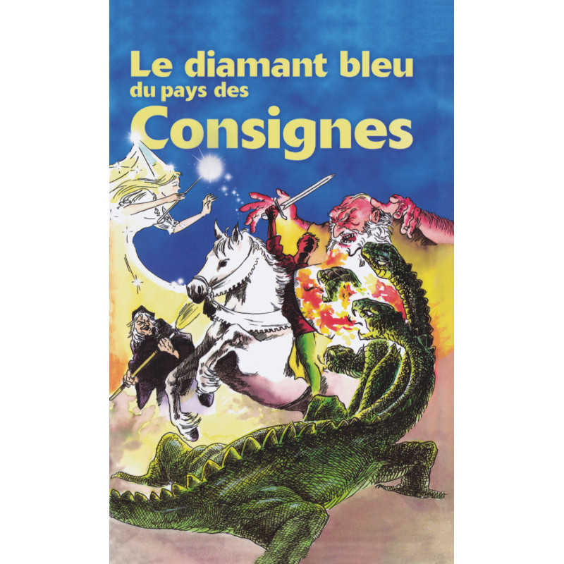 Couverture de Le diamant bleu du pays des consignes