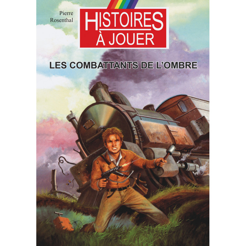 Couverture de Les Combattants de l'ombre